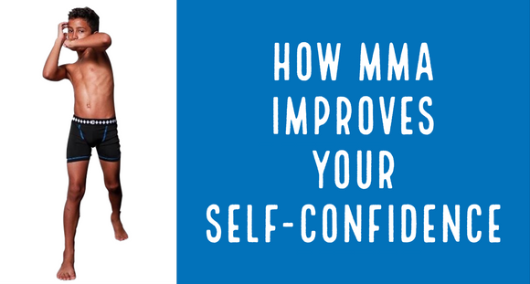 How MMA Improves Your Self Confidence