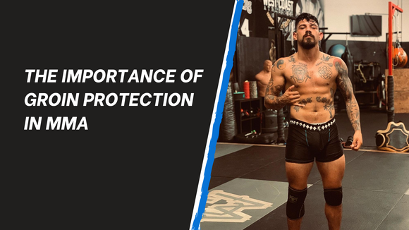 THE IMPORTANCE OF GROIN PROTECTION IN MMA