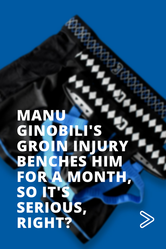 Manu Ginobili's Groin Injury Benches Him for a Month, So it's Serious, Right?
